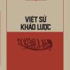 VIỆT SỬ KHẢO LƯỢC - Tôn Thất Dương Kỵ - NXB Trẻ