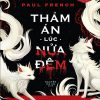 THẢM ÁN LÚC NỬA ĐÊM - Paul French- NXB Thanh Niên- 1980 Books