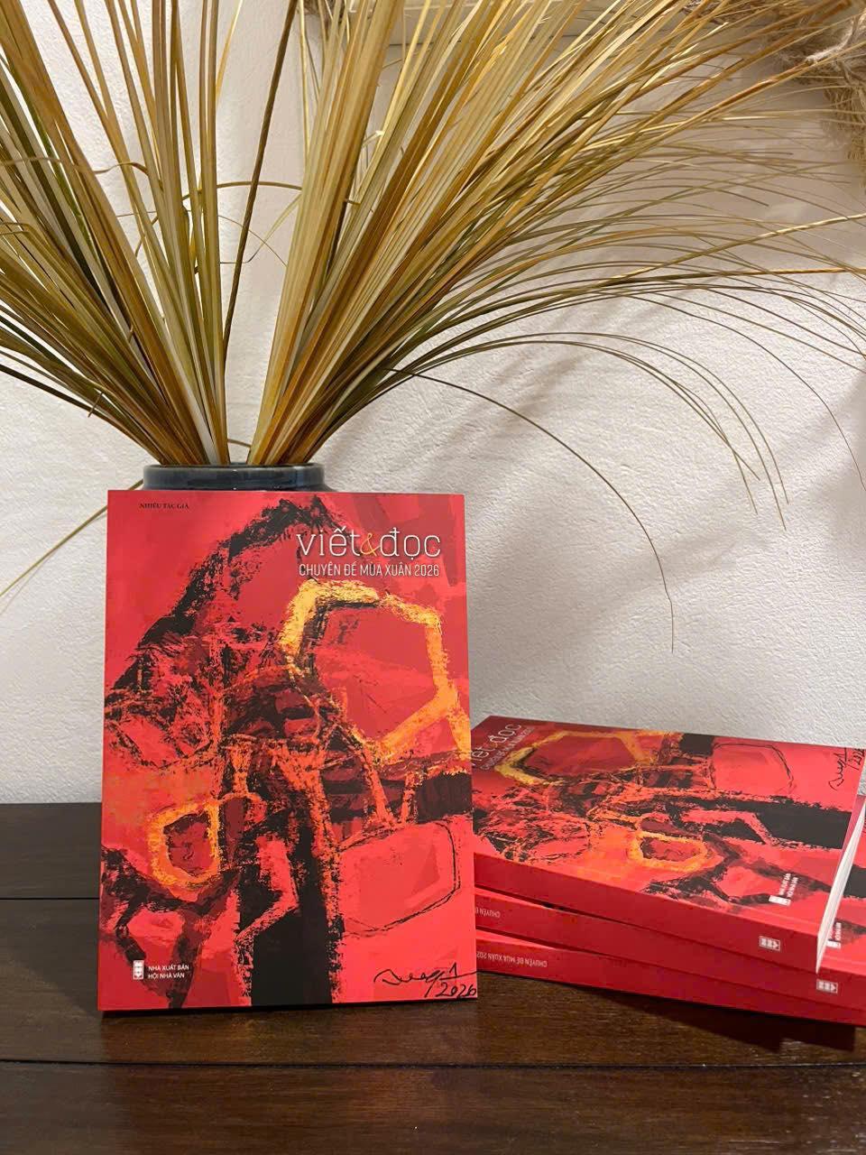 VIẾT VÀ ĐỌC CHUYÊN ĐỀ MÙA XUÂN 2026 (Bảo Ninh, Nguyễn Huy Thiệp, Nguyễn Bình Phương, Tạ Duy Anh, Nguyễn Quang Thiều...) - NXB Hội Nhà Văn