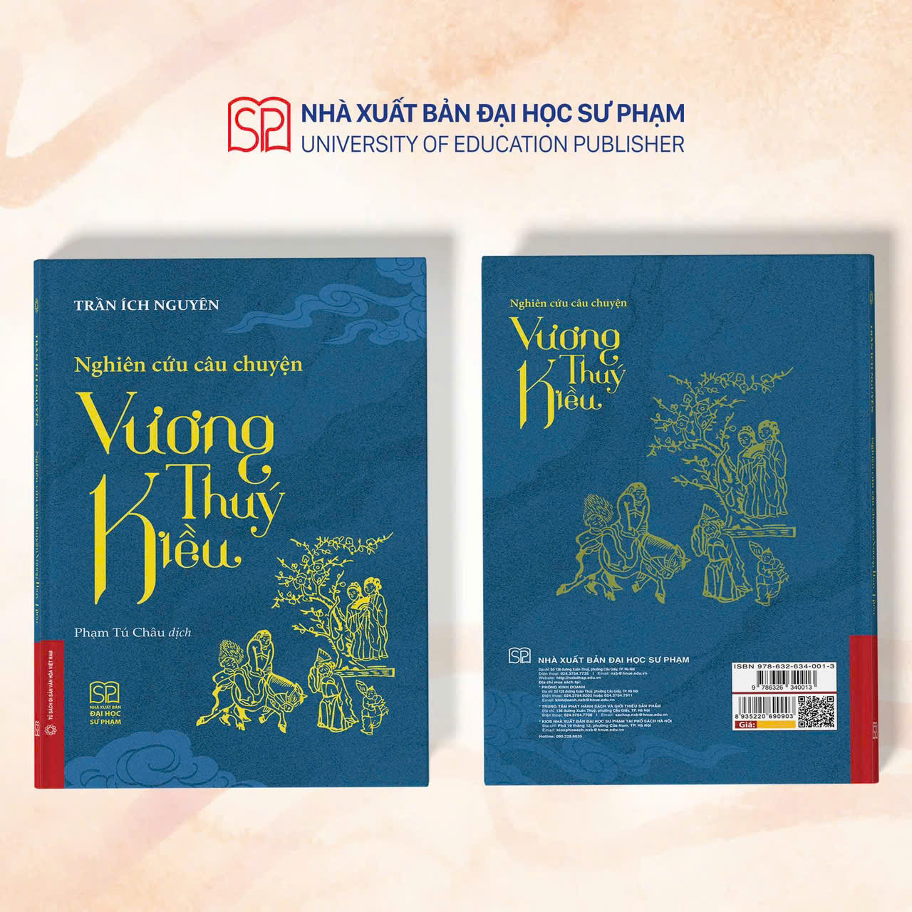 (BÌA MỀM) NGHIÊN CỨU CÂU CHUYỆN VƯƠNG THUÝ KIỀU- Trần Ích Nguyên- Nhà xuất bản Đại học Sư phạm