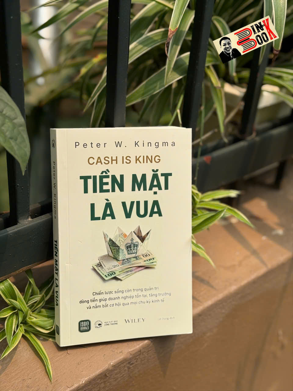 TIỀN MẶT LÀ VUA- Peter W. Kingma- NXB Công Thương- 1980 Books