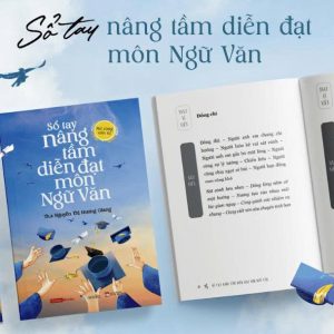 SỔ TAY NÂNG TẦM DIỄN ĐẠT MÔN NGỮ VĂN - Th.s Nguyễn Thị Hương Giang - Az Việt Nam - NXB Phụ Nữ