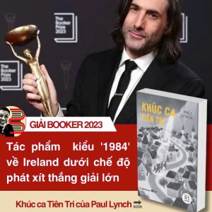 [GIẢI BOOKER 2023] KHÚC CA TIÊN TRI - Paul Lynch - Thiên Nga dịch - Lightbooks