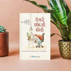 TÔI NGỒI KHÔNG NỔI NỮA RỒI: BÍ KÍP CHỐNG ĐAU LƯNG, CỨNG CỔ, VIÊM KHỚP GỐI – Bác sĩ chỉnh hình Tôn Duyệt Lễ – An Lạc Group dịch - NXB Dân Trí – Huy Hoàng Books