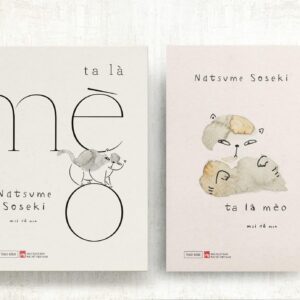 TA LÀ MÈO – Natsume Sōseki - Mai Đỗ dịch - Tao Đàn
