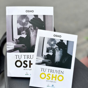 TỰ TRUYỆN OSHO- Osho- Đỗ Tư Nghĩa- NXB Hồng Đức- Khai Tâm