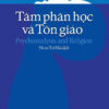 [GIẢI CỨU SÁCH] TÂM PHÂN HỌC VÀ TÔN GIÁO- Erich Fromm- Thích Nữ Trí Hải- NXB Đà Nẵng- Khai Tâm Books