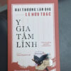 Y GIA TÂM LĨNH - CHỮA CÁC CHỨNG TẠP BỆNH VÀ THƯƠNG HÀN – Hải Thượng Lãn Ông-Lê Hữu Trác - Thiên Lý Nguyễn Di Luân dịch – NXB Tổng hợp TP.HCM