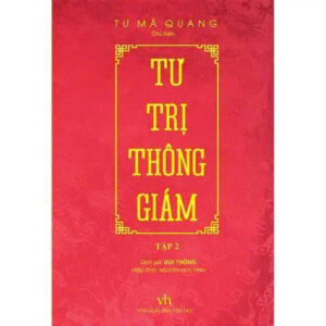 [Bìa cứng, tái bản 2026] TƯ TRỊ THÔNG GIÁM – TẬP 2 – Tư Mã Quang – Phạm Thành Long dịch – Tri Thức Trẻ Books