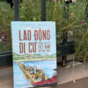 (Giải cứu sách) LAO ĐỘNG DI CƯ TRONG LỊCH SỬ VIỆT NAM THỜI PHÁP THUỘC – Eric Guerassimoff, Andrew Hardy, Nguyen Phuong Ngoc và Emmanuel Poisson (đồng chủ biên) – Alphabooks