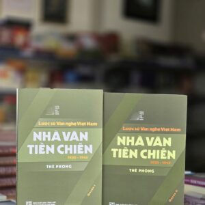 (BỘ 2 QUYỂN) LƯỢC SỬ VĂN NGHỆ VIỆT NAM - NHÀ VĂN TIỀN CHIẾN 1930-1945 - Thế Phong - NXB Tổng Hợp HCM