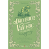 DẠO BƯỚC TRONG VĂN HỌC - Bradford Chambers - George Geygan minh họa - Phạm Bích Lệ dịch - Waka