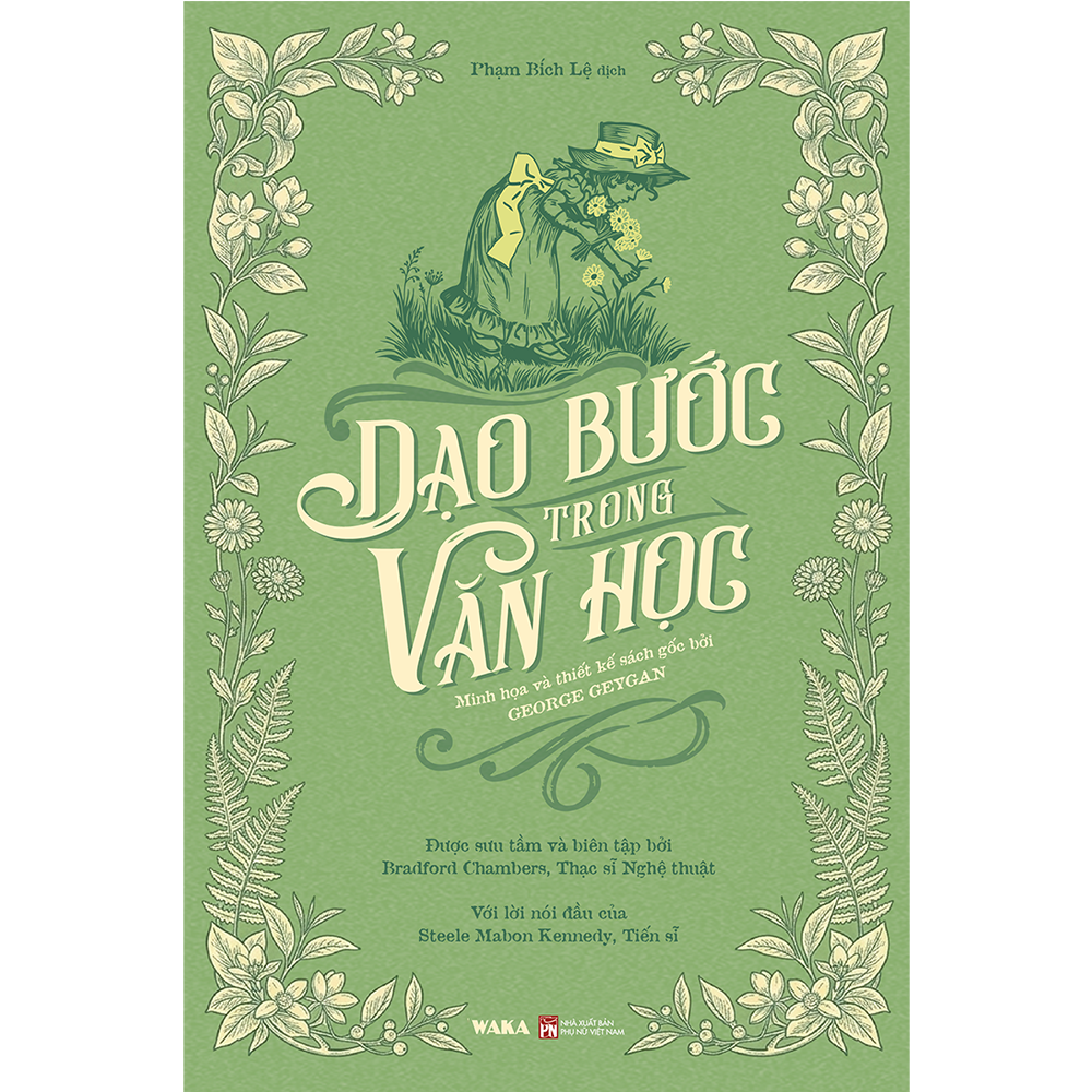 DẠO BƯỚC TRONG VĂN HỌC - Bradford Chambers - George Geygan minh họa - Phạm Bích Lệ dịch - Waka