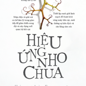 HIỆU ỨNG NHO CHUA - Hiroaki Enomoto - Thu Phương - 1980 Books