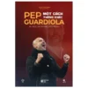 (Tặng 1 lịch World Cup)Pep Guardiola - Một Cách Thắng Khác - TH Books