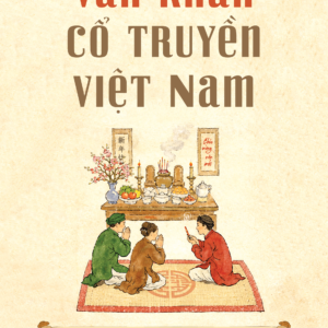 VĂN KHẤN CỔ TRUYỀN VIỆT NAM - Lê Hữu Tâm - 1980 Books