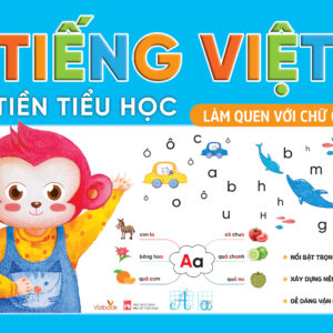 TIẾNG VIỆT TIỀN TIỂU HỌC – LÀM QUEN VỚI CHỮ CÁI- Minh họa Thanh Hà- NXB Phụ Nữ Việt Nam- Vizibook
