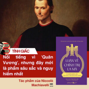 LUẬN VỀ CHÍNH TRỊ LA MÃ - Niccolò Machiavelli - Lê Nguyên Thảo dịch - Omega