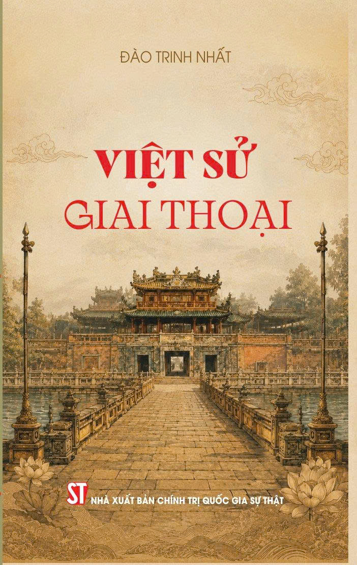 VIỆT SỬ GIAI THOẠI - Đào Trinh Nhất - NXB CTQGST