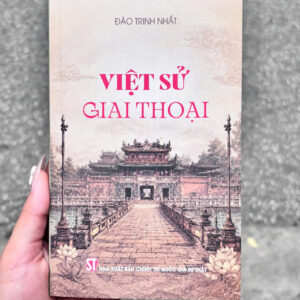 VIỆT SỬ GIAI THOẠI - Đào Trinh Nhất - NXB CTQGST