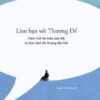 LÀM BẠN VỚI THƯỢNG ĐẾ - Neale Donald Walsch – Nhã Nam – NXB Thế Giới