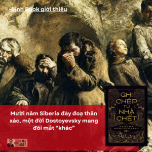 (Bìa cứng) GHI CHÉP TỪ NHÀ CHẾT - Fyodor Dostoyevsky - Lê Đức Mẫn dịch - Nhã Nam