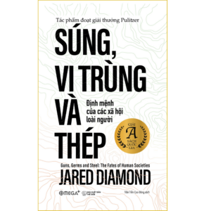 (Bản bỏ túi) SÚNG, VI TRÙNG VÀ THÉP: Định mệnh của các xã hội loài người - Jared Diamond -  Trần Tiễn Cao Đăng dịch - Omega Plus