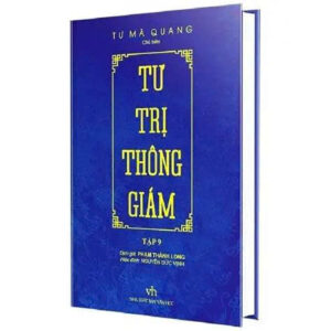 [Bìa cứng, tái bản 2026] TƯ TRỊ THÔNG GIÁM – TẬP 9 – Tư Mã Quang – Phạm Thành Long dịch – Tri Thức Trẻ Books