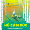 HŨ CẢM XÚC -  Deborah Marcero - Bảo Bình dịch - Nhã Nam