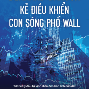 BERNARD BARUCH - KẺ ĐIỀU KHIỂN CON SÓNG PHỐ WALL - Bernard Baruch - Huy Nguyễn dịch - 1980 Books