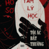 (Tặng kèm bookmark) HỒ SƠ TÂM LÝ HỌC – Tội ác bất thường hay bản chất con người - Hà Mỹ Di - Tử Khâm dịch - Bebooks - AZ Việt Nam