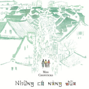 NHỮNG CÔ NÀNG ĐŨA - Hân Nhiên - Tất An dịch - Nhã Nam - NXB Hà Nội