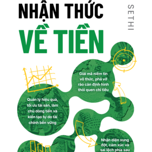 TÂM LÝ HỌC NHẬN THỨC VỀ TIỀN - Ramit Sethi - Hoàng Thị Minh Phúc dịch - 1980 Books