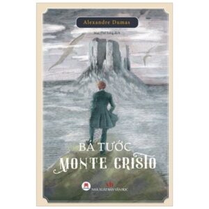 (Tái bản 2025, bìa cứng) - BÁ TƯỚC MONTE CRISTO - Alexandre Dumas - Mai Thế Sang dịch - Huy Hoàng