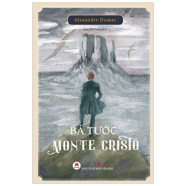 (Tái bản 2025, bìa cứng) - BÁ TƯỚC MONTE CRISTO - Alexandre Dumas - Mai Thế Sang dịch - Huy Hoàng