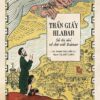 (In màu) THẦN GIẤY HLABAR - Sử thi nhỏ về chữ viết Bahnar - Phạm Thị Kiều Ly - Tạ Huy Long Minh họa – Nxb Kim Đồng