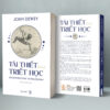 TÁI THIẾT TRONG TRIẾT HỌC - Reconstruction in Philosophy – John Dewey - Phạm Viêm Phương dịch – Khai Minh