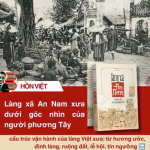 LÀNG XÃ AN NAM DƯỚI GÓC NHÌN CỦA NGƯỜI PHƯƠNG TÂY - Nhiều tác giả - Minh Triết dịch - Waka