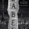 (Bìa mềm) BABEL HAY SỰ CẦN THIẾT CỦA BẠO LỰC – R. F. Kuang- Lam Vũ dịch - Rainbow