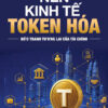 NỀN KINH TẾ TOKEN HÓA - Bức tranh tương lai của tài chính - Yoshitaka Kitao - Mihidu dịch - Thái Hà Books