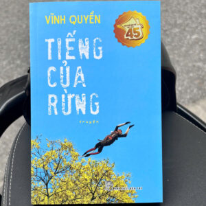 TIẾNG CỦA RỪNG - Vĩnh Quyền - NXB Trẻ