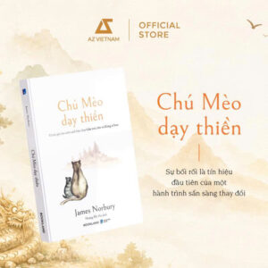 CHÚ MÈO DẠY THIỀN - James Norbury - Hoàng Mỹ Hà dịch – Bookland – AZ Books - NXB Dân Trí
