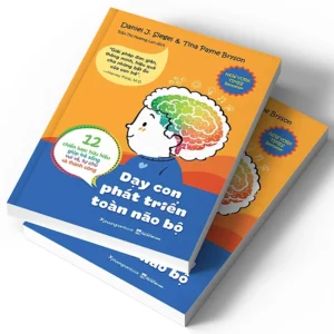 (Combo 2 cuốn) DẠY CON PHÁT TRIỂN TOÀN NÃO BỘ - Daniel J. Siegel, Tina Payne Bryson  - Trần Thị Hương Lan dịch - Phương Nam Books