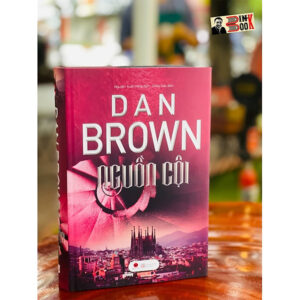 (Bìa Cứng) NGUỒN CỘI – Dan Brown – Nguyễn Xuân Hồng dịch – Bách Việt – NXB Lao Động