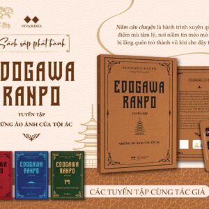 (Tặng bookmark) EDOGAWA RANPO Tuyển tập - NHỮNG ẢO ẢNH CỦA TỘI ÁC - Edogawa Ranpo - Hoàng Duy Khang dịch – AZ Việt Nam