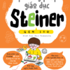 PHƯƠNG PHÁP GIÁO DỤC STEINER - Gen Ito - Bo Virgo dịch - 1980Books