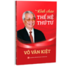 KÍNH CHÀO THẾ HỆ THỨ TƯ - Võ Văn Kiệt - NXB Tổng Hợp HCM
