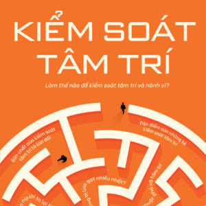 KIỂM SOÁT TÂM TRÍ - Okada Takashi - Châu Ninh dịch – AZ Việt Nam