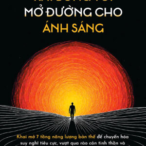 KHI BÓNG TỐI MỞ ĐƯỜNG CHO ÁNH SÁNG - Ricardo Sunderland - Minh Huệ dịch - 1980 Books