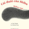 (In màu) CÁI ĐUÔI CỦA SHIBU - Lời Tess Thomas – Tranh Kamwei Fong – San Hô